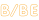 B/BE